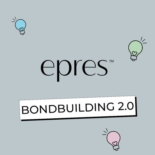 epres™ Bond-Building 2.0